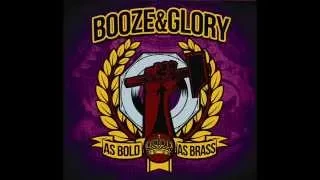 Booze & Glory - Only Fools Get Caught (official audio)