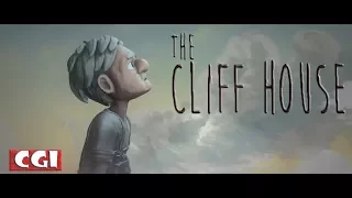 THE CLIFF HOUSE | animation -CGI