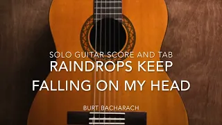 Raindrops Keep Falling on My Head (Solo Guitar Score and Tab)