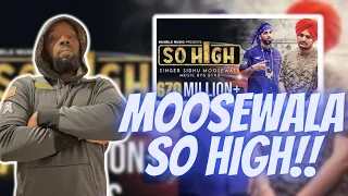 THE BEST TO EVER DO IT!!! Sidhu Moose Wala | So High (REACTION)