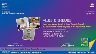 Allies & Enemies | Manoj Joshi, Pravin Sawhney & Ian Cardozo