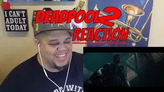 DEADPOOL 2 FINAL TRAILER - REACTION |NONPFIXION (I KNOW IT'S LATE! I WAS SICK, SORRY!)