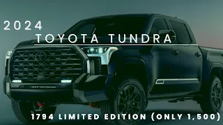 2024 Toyota Tundra 1794 “Limited Edition”