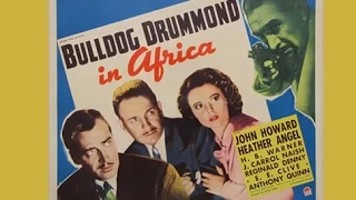 Bulldog Drummond in Africa 1938 Ad Free