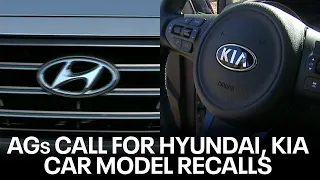 Attorneys General demand recall of some Hyundai and Kia vehicles