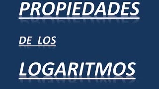 PROPIEDADES DE LOS LOGARITMOS - Ejemplos