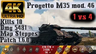 World of Tanks Progetto M35 mod 46 Replay - 10 Kills 5.4K DMG(Patch 1.6.0)