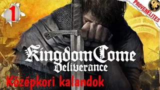 Kingdom Come Deliverance 1. rész  Középkori kalandok (max nehézség)