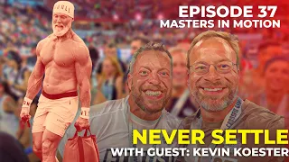 Redefining Possible: Kevin Koester's Master Plan for Success