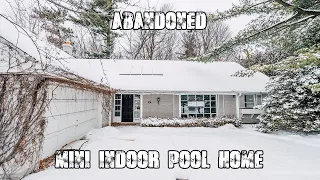 ABANDONED 4.6 Million Dollar Mini Indoor Pool Home - Ontario, Canada (Forgotten Homes Ontario Ep.45)