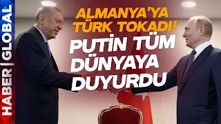 ALMANYA'YA TÜRK TOKADI! Putin Tüm Dünyaya Duyurdu: Artık Anahtar Türkiye