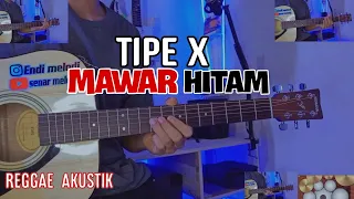 TIPE X - MAWAR HITAM ( gitar cover) by senar melody