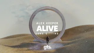 Alex Keeper, Luke Gittins - Alive