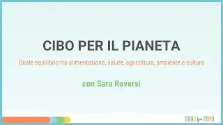 Webinar | Cibo per il pianeta con Sara Roversi