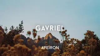 Gavriel - For the anxious, for the love-seekers - APEIRON Mix