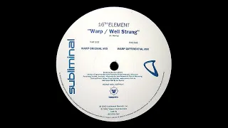 16th Element - Well Strung (Original Mix) (2001)