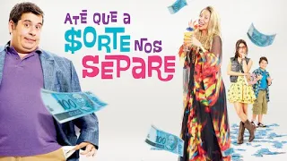 Filme Até Que A Sorte Nos Separe 1 - Filme Brasileiro