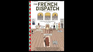 THE FRENCH DISPATCH | The Concrete Masterpiece by J.K.L. BERENSEN | Searchlight Pictures