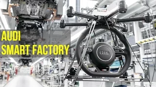 Audi Smart Factory - Future of Audi Production