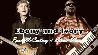 Ebony and Ivory -  Paul McCartney ft Stevie Wonder (Lirik)