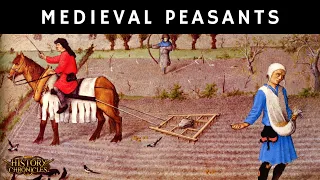The Life of a Medieval Peasant