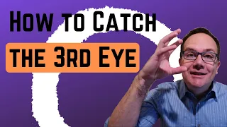 How to Catch the 3rd Eye - Secret Revealed