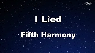 I Lied - Fifth Harmony Karaoke 【No Guide Melody】 Instrumental