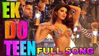 Ek do teen full song Release, Jacqueline Fernandez, Tiger shroff, Baaghi 2, Mohini is back