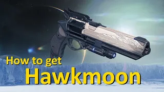 How to get Hawkmoon - Exotic Hand Cannon (Destiny 2)