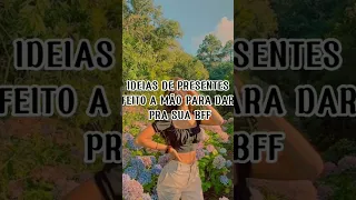 IDEIAS DE PRESENTES FEITO A MÃO PARA DAR PRA SUA BFF #shorts