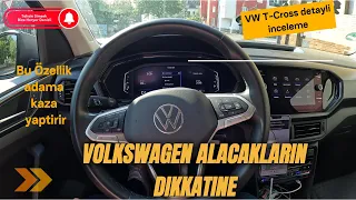 VW Volkswagen T-Cross alacaklar icin  Detayli inceleme Arti ve Eksileri 5 start 1 stop