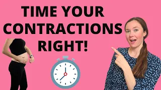 CONTRACTIONS TIMING - How to time your contractions correctly in labour