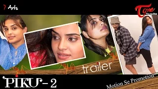PIKU 2 Trailer | A Short Film by SRikanth Reddy