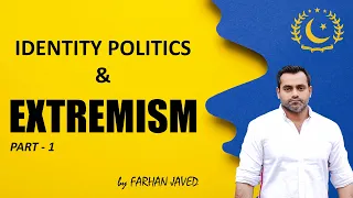 Identity Politics and Extremism | Part 1