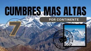 Siete Cumbres Extremas: Descubriendo las Montañas Más Altas de Cada Continente