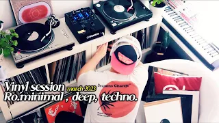 VINYL SESSION [ March 2023 ] Ro.minimal , Deep , Techno.