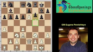 GM Eugene Perelshteyn teaches you how to Destroy the Pirc!