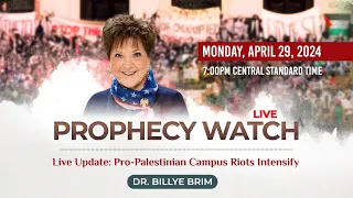 Prophecy Watch 04.29.24