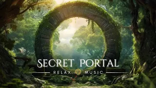 Ancient SECRET Portal | Ethereal Fantasy Music & Forest Ambience | Study-Focus-Relax