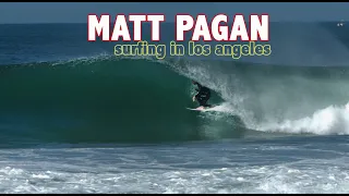 Surfer Spotlight: Surfing In LOS ANGELES With Matt Pagan