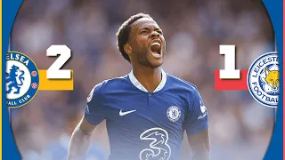 CHELSEA vs LEICESTER - Match Highlights | All PL Goals 2022 - Raheem Sterling was 🔥🔥🔥