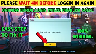 PLEASE WAIT 4M BEFORE LOGGIN IN AGAIN PROBLEM SOLVE | HOW TO FIX LOGIN PROBLEM IN PUBG