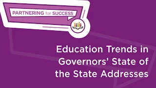 Education Trends in Governors' State of the State Addresses