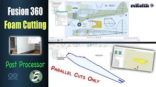 Fusion 360 for 4 axis CNC Foam Cutters - Parallel Cuts Only - Part 1