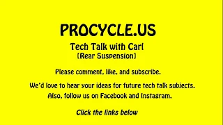 ProCycle Tech Talk - Suspension, Part 3 - Rear Suspension