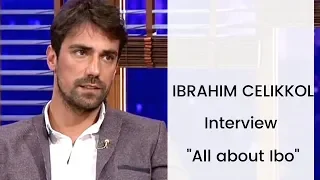 Ibrahim Celikkol ❖ Interview excerpt ❖ "All about Ibo" ❖ SABA Show ❖ Sadece Sen ❖ English  ❖