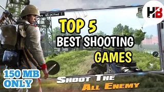 Top 5 Best Shooting Games for Android | Under 150 MB 🔥🔥