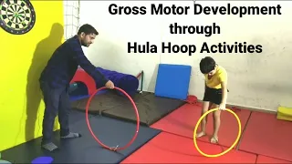 Gross Motor Development through Hula Hoop Activities