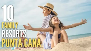 Top 10 Best Punta Cana Luxury Hotels & All Inclusive Family Resorts   Dominican Republic