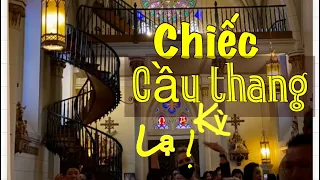 *239💎 Loretto Chapel”Miraculous Staircase “|| “Chiếc cầu thang kỳ lạ”và “Người đàn ông bí ẩn” |